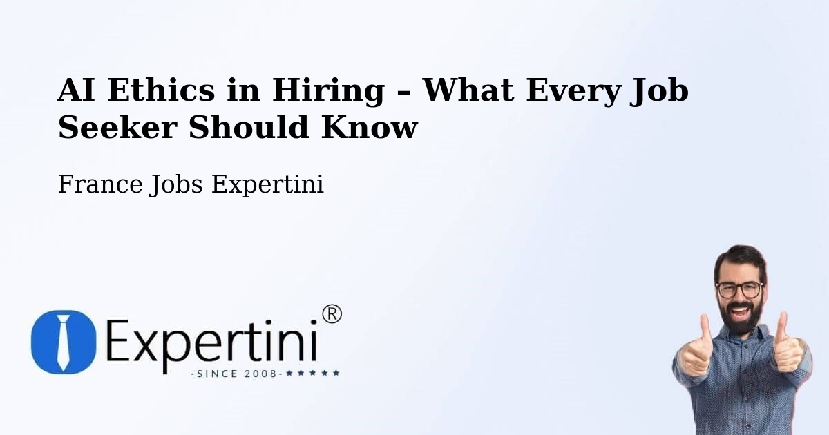 AI Ethics in Recruitment & Hiring – Compertrix - Compertrix, France Jobs Expertini